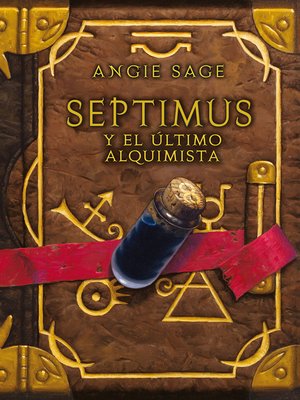 cover image of Septimus y el ultimo alquimista